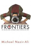 Frontiers in Muslim-Christian Encounter - Michael Nazir-Ali