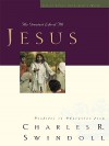 Jesus: The Greatest Life of All - Charles R. Swindoll