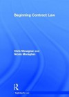 Beginning Contract Law - Nicola Monaghan, Chris Monaghan