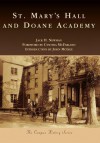 St. Mary's Hall and Doane Academy - Jack H. Newman, Cynthia McFarland, John McGee