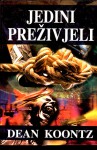 Jedini preživjeli - Marija Pavlin, Dean Koontz