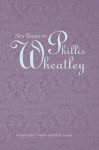 New Essays on Phillis Wheatley - John C. Shields, Eric D. Lamore