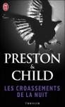 Les croassements de la nuit - Douglas Preston, Lincoln Child