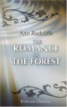 The Romance of the Forest - Ann Radcliffe