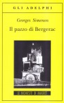 Il pazzo di Bergerac - Georges Simenon, Laura Frausin Guarino