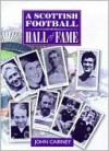 A Scottish Football Hall of Fame - John Cairney