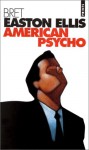 American Psycho - Bret Easton Ellis, Alain Defossé