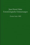 Entomologische Erinnerungen 2. Serie 1882 - Jean-Henri Fabre