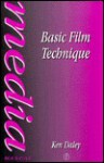 Basic Film Technique - Ken Daley