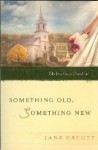 Something Old, Something New (Tales from Grace Chapel Inn, #10) - Jane Orcutt