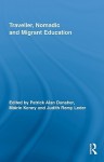 Traveller, Nomadic and Migrant Education - Patrick Alan Danaher