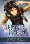 A Grimoire for the Baron - Augusta Li, Eon de Beaumont