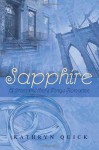 Sapphire (Grandmother's Rings Trilogy) - Kathryn Quick