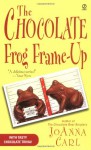 The Chocolate Frog Frame-Up - JoAnna Carl