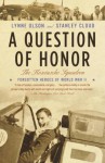 A Question of Honor: The Kosciuszko Squadron: Forgotten Heroes of World War II - Stanley Cloud, Lynne Olson