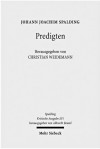 Kritische Ausgabe: 2. Abteilung: Predigten. Band 1: Predigten (1765, 1768, 1775) - Verena Look, Olga Sontgerath, Johann J Spalding, Malte Van Spankeren, Christian Elmo Wolff