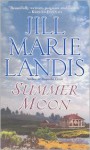 Summer Moon - Jill Marie Landis