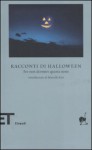 Racconti di Halloween - Fabiano Massimi, Marcello Fois