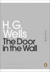 The Door In The Wall - H.G. Wells