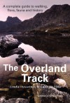 The Overland Track - Warwick Sprawson