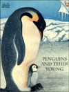 Penguins and Their Young (Old Edition) - Jean C. Echols