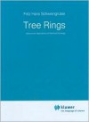 Tree Rings: Basics and Applications of Dendrochronology - Fritz Hans Schweingruber