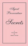 Agent Provocateur Secrets - Agent Provocateur