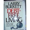 Debt Free Living - Larry Burkett