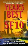 Year's Best SF 10 - David G. Hartwell, Kathryn Cramer, Bradley Denton, Gregory Benford