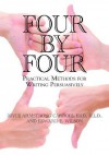 Four by Four: Practical Methods for Writing Persuasively - Joyce Armstrong Carroll, Edward E. Wilson