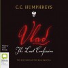 Vlad: The Last Confession - C.C. Humphreys