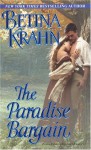 The Paradise Bargain - Betina Krahn