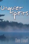 Unquiet Spirits - Dee Lloyd