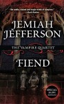 Fiend. by Jemiah Jefferson - Jemiah Jefferson