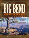 The Big Bend Guide - Allan C. Kimball