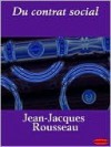 Du Contrat Social - Jean-Jacques Rousseau