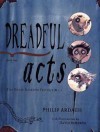 Dreadful Acts (The Eddie Dickens Trilogy, #2) - Philip Ardagh