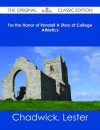 For the Honor of Randall a Story of College Athletics - The Original Classic Edition - Lester Chadwick