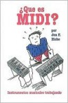 What's MIDI?/Que Es MIDI?: Spanish Edition - Jon F. Eiche