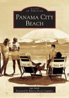 Panama City Beach (FL) (Images of America) - Jan Smith, Rebecca Brown Saunders