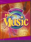 Making Music, Grade 6, Student Edition - Jane Beethoven