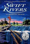 Swift Rivers - Cornelia Meigs