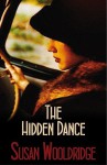 The Hidden Dance - Susan Wooldridge