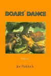 Boars' Dance - Joe Paddock