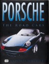 Porsche: The Road Cars - Laurence Meredith