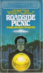 Roadside Picnic - Arkady Strugatsky, Boris Strugatsky