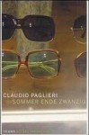 Sommer Ende Zwanzig - Claudio Paglieri, Verena von Koskull