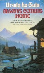 Always Coming Home - Ursula K. Le Guin