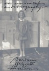 An Accidental Autobiography - Barbara Grizzuti Harrison