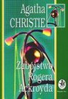 Zabójstwo Rogera Ackroyda - Agatha Christie